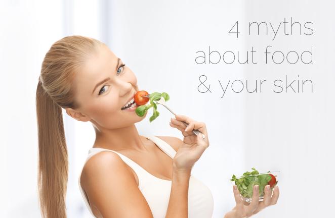 4 Myths About Food & Your Skin